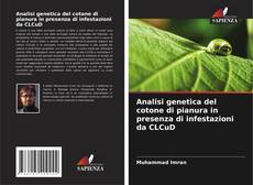 Capa do livro de Analisi genetica del cotone di pianura in presenza di infestazioni da CLCuD 