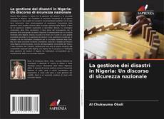 Copertina di La gestione dei disastri in Nigeria: Un discorso di sicurezza nazionale
