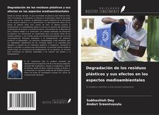 Capa do livro de Degradación de los residuos plásticos y sus efectos en los aspectos medioambientales 