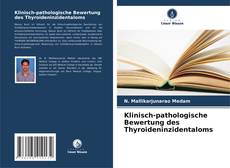 Buchcover von Klinisch-pathologische Bewertung des Thyroideninzidentaloms