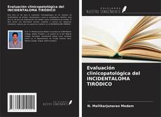 Обложка Evaluación clinicopatológica del INCIDENTALOMA TIRÓDICO