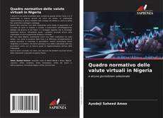 Quadro normativo delle valute virtuali in Nigeria kitap kapağı