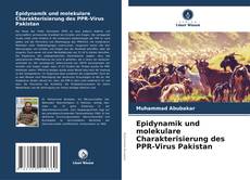 Bookcover of Epidynamik und molekulare Charakterisierung des PPR-Virus Pakistan
