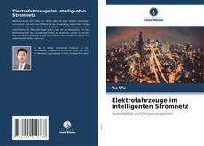 Bookcover of Elektrofahrzeuge im intelligenten Stromnetz