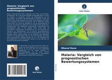 Capa do livro de Malaria: Vergleich von prognostischen Bewertungssystemen 