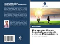 Portada del libro de Eine energieeffiziente Solarstraßenleuchte mit geringem Stromverbrauch
