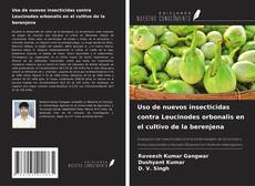 Buchcover von Uso de nuevos insecticidas contra Leucinodes orbonalis en el cultivo de la berenjena