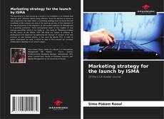 Marketing strategy for the launch by ISMA kitap kapağı