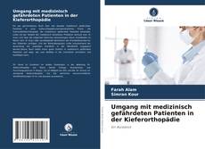Bookcover of Umgang mit medizinisch gefährdeten Patienten in der Kieferorthopädie