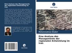 Bookcover of Eine Analyse des Managements der regionalen Entwicklung im Iran