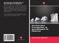Buchcover von Um Guia para Principiantes na Aprendizagem de Máquinas