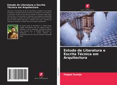 Buchcover von Estudo de Literatura e Escrita Técnica em Arquitectura