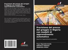 Capa do livro de Previsione del prezzo del greggio in Nigeria con modelli di apprendimento automatico 