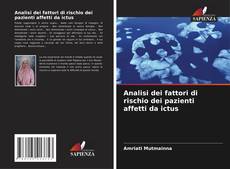 Bookcover of Analisi dei fattori di rischio dei pazienti affetti da ictus