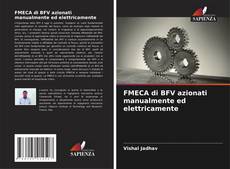 Bookcover of FMECA di BFV azionati manualmente ed elettricamente