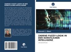 Buchcover von ZADEHS FUZZY-LOGIK IN DER KÜNSTLICHEN INTELLIGENZ