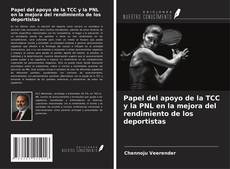 Papel del apoyo de la TCC y la PNL en la mejora del rendimiento de los deportistas kitap kapağı