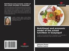 Portada del libro de Nutritional and economic model of the school lunchbox in Guayaquil