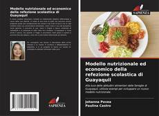 Capa do livro de Modello nutrizionale ed economico della refezione scolastica di Guayaquil 