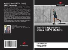 Copertina di Exercise dependence among ISSEPS students
