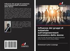 Buchcover von Influenza dei gruppi di autoaiuto sull'empowerment economico delle donne