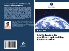 Bookcover of Anwendungen der drahtlosen und mobilen Kommunikation