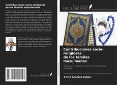 Copertina di Contribuciones socio-religiosas de los tamiles musulmanes