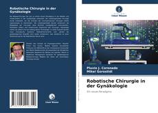 Robotische Chirurgie in der Gynäkologie kitap kapağı