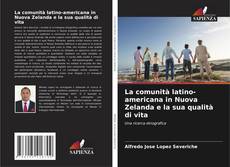 Capa do livro de La comunità latino-americana in Nuova Zelanda e la sua qualità di vita 