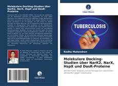 Capa do livro de Molekulare Docking-Studien über NarK2, NarX, HspX und DosR-Proteine 