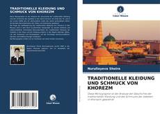 Buchcover von TRADITIONELLE KLEIDUNG UND SCHMUCK VON KHOREZM