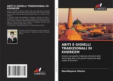 Buchcover von ABITI E GIOIELLI TRADIZIONALI DI KHOREZM
