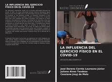 Bookcover of LA INFLUENCIA DEL EJERCICIO FÍSICO EN EL COVID-19