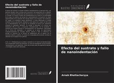 Efecto del sustrato y fallo de nanoindentación的封面
