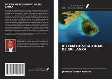 Bookcover of DILEMA DE SEGURIDAD DE SRI LANKA