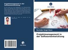 Projektmanagement in der Softwareentwicklung kitap kapağı