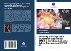 Buchcover von Wirkung der täglichen Exposition gegenüber EMF/5G auf rheumatische Erkrankungen und COVID-19