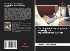 Couverture de Ontological Coaching as a strategy for organizational success