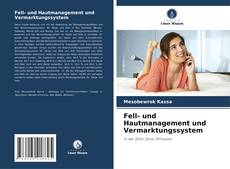 Bookcover of Fell- und Hautmanagement und Vermarktungssystem