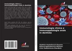 Immunologia clinica e immunopatologia orale in dentista的封面