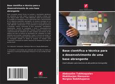 Bookcover of Base científica e técnica para o desenvolvimento de uma base abrangente