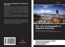 Couverture de The role of Geography in Regional Planning