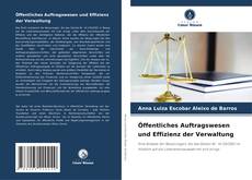 Bookcover of Öffentliches Auftragswesen und Effizienz der Verwaltung