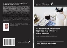 Bookcover of El rendimiento del sistema logístico de gestión de medicamentos