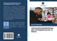 Bookcover of Informationsbedürfnisse des Verlagspersonals in Kenia