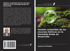 Bookcover of Gestión sostenible de los recursos hídricos en la Sociedad Árabe de Desarrollo