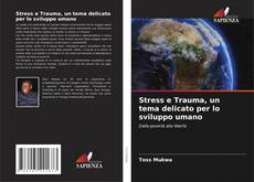 Capa do livro de Stress e Trauma, un tema delicato per lo sviluppo umano 