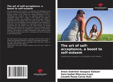 Copertina di The art of self-acceptance, a boost to self-esteem