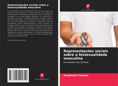 Bookcover of Representações sociais sobre a bissexualidade masculina