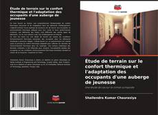 Bookcover of Étude de terrain sur le confort thermique et l'adaptation des occupants d'une auberge de jeunesse
